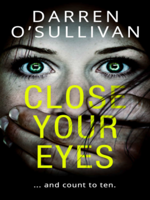 cover image of Close Your Eyes